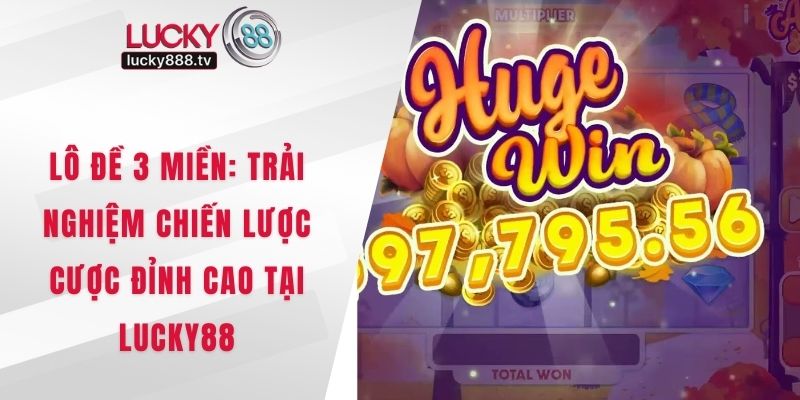 Lô đề 3 miền